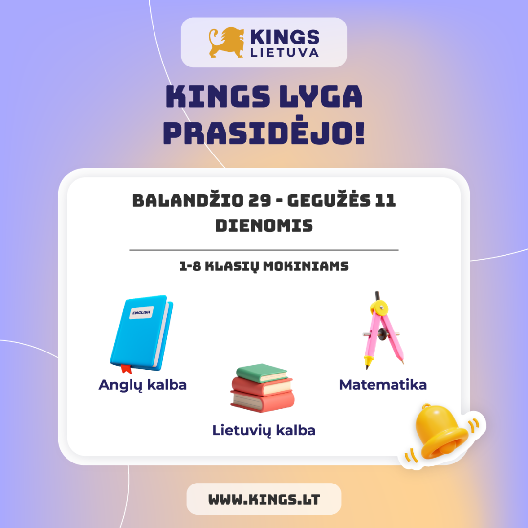 KINGS LYGA PRASIDĖJO! SUŽINOK, KAIP DALYVAUTI